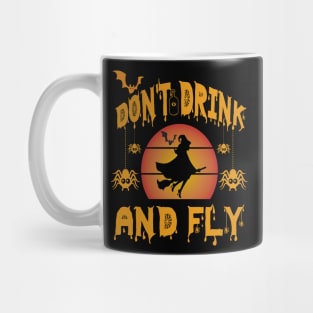 Don't drink and fly Mug